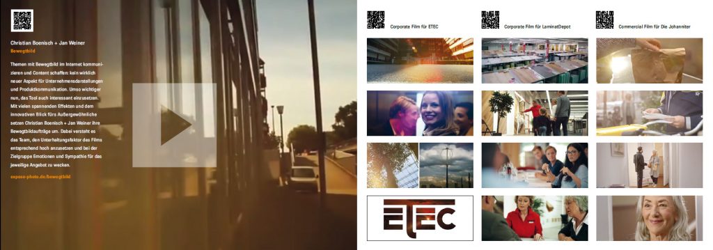 EXPOSE | Individuelle Videoproduktionen. Für Corporate und für klassische Kommunikation. 9 EXPOSE Broschuere0218 ChristianBoenisch JanWeiner Bewegtbild